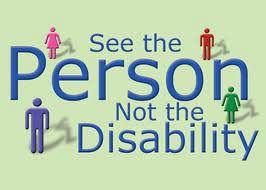 See the Person not the Disability