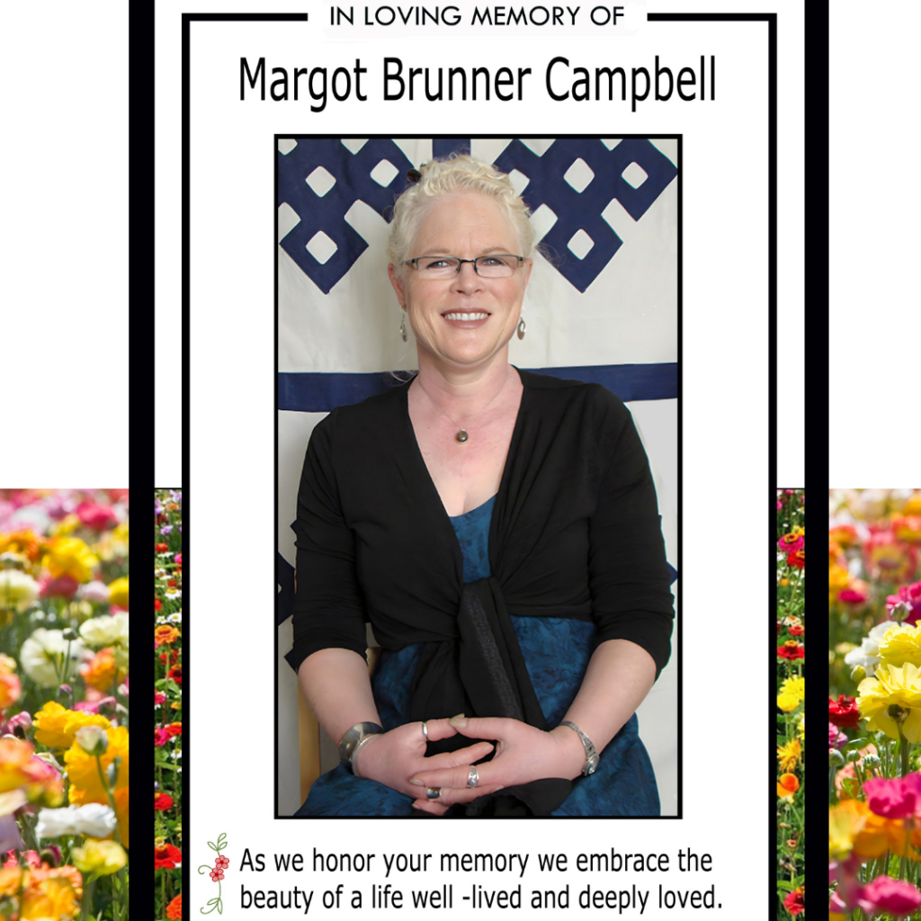 In loving memory of Margot Brunner Campbell